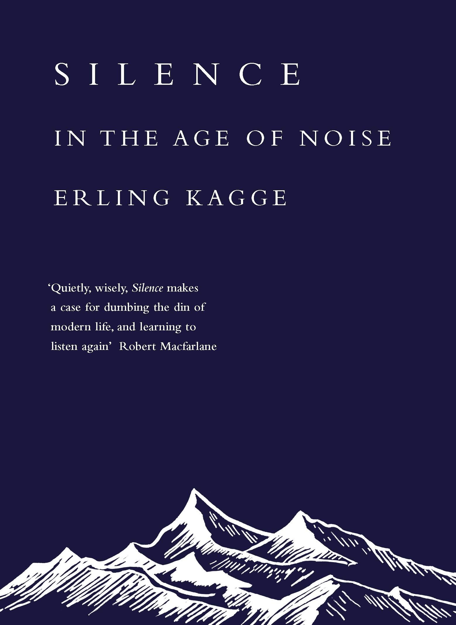 Review: Silence in the Age of Noise